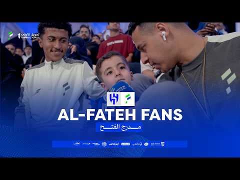Fateh Stands - Al-Hilal Match Episode